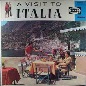 Arturo Chaite And His Continental Orchestra - A Visit To Italia mp3 album