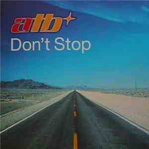 ATB - Don't Stop mp3 album