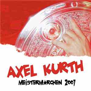 Axel Kurth - Meistermärchen 2007 mp3 album