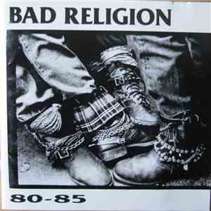 Bad Religion - 80-85 mp3 album