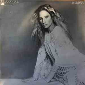 Barbra Streisand - Classical ... Barbra mp3 album