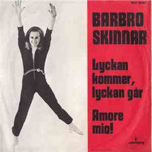 Barbro Skinnar - Lyckan Kommer, Lyckan Går mp3 album