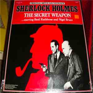 Basil Rathbone and Nigel Bruce - Sherlock Holmes - The Secret Weapon mp3 album