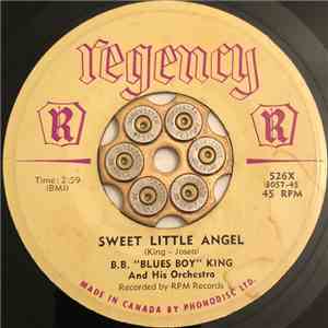 B.B. "Blues Boy" King And His Orchestra - Sweet Little Angel / Bad Luck mp3 album