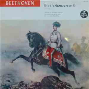 Beethoven, Friedrich Wührer , Piano Vienna Pro Musica Orchestra, Heinrich Hollreiser - Klavierkonzert No. 5 Es-Dur Op.73 mp3 album