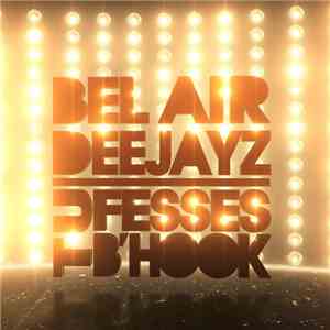 Bel Air Deejayz - Tu Fesses B'hook mp3 album