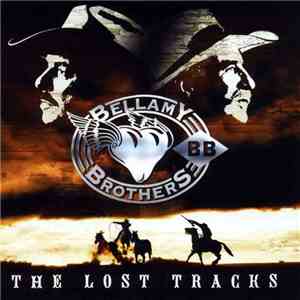 Bellamy Brothers - The Lost Tracks mp3 album