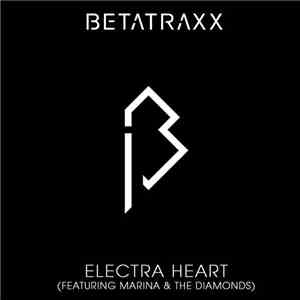 BetaTraxx Featuring Marina & The Diamonds - Electra Heart mp3 album