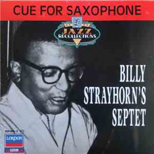 Billy Strayhorn's Septet - Cue For Saxophone mp3 album