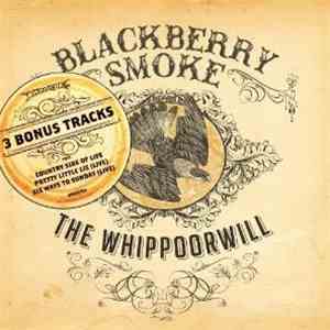 Blackberry Smoke - The Whippoorwill mp3 album