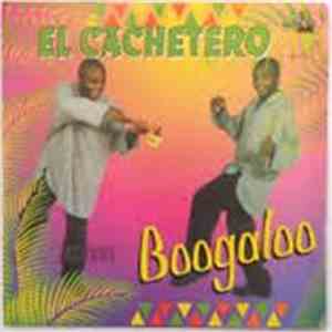 Boogaloo  - El Cachetero mp3 album