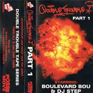 Boulevard Bou, DJ Step - Double Trouble Part 1 mp3 album