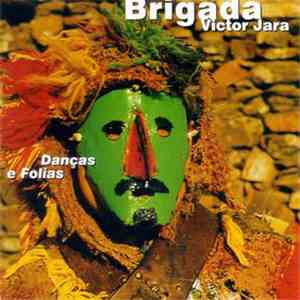 Brigada Victor Jara - Danças E Folias mp3 album