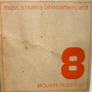 Brouwer / Prudencio - Las Vertientes Culturales mp3 album