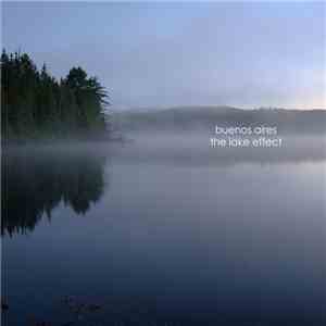 Buenos Aires - The Lake Effect mp3 album