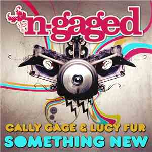 Cally Gage & Lucy Fur - Something New mp3 album