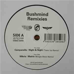 Campanella / Mikris - Bushmind Remixes mp3 album
