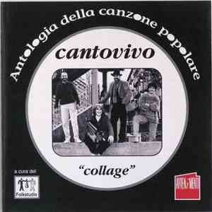 Cantovivo - "collage" Antologia Della Canzone Popolare mp3 album