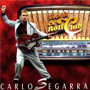 Carlos Segarra - Rock & Roll Club mp3 album