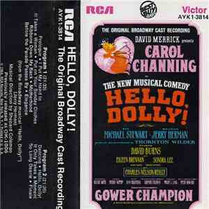 Carol Channing - Hello, Dolly! (The Original Broadway Cast Recording) mp3 album