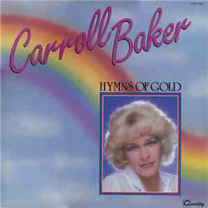 Carroll Baker - Hymns Of Gold mp3 album
