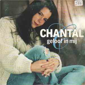 Chantal  - Geloof In Mij mp3 album