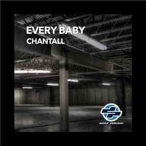 Chantall - Every Baby mp3 album