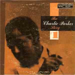 Charlie Parker - The Charlie Parker Story #1 mp3 album