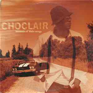 Choclair - Memoirs Of Blake Savage mp3 album