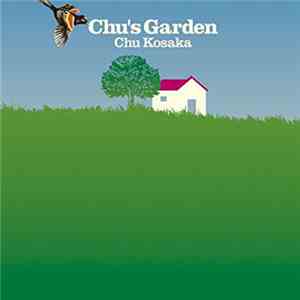 Chu Kosaka - Chu's Garden mp3 album