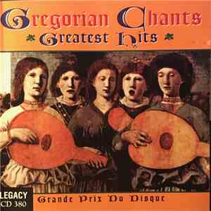 Chœur Des Moines De L'Abbaye St Wandrille - Gregorian Chants Greatest Hits mp3 album