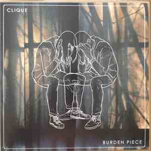 CLIQUE  - Burden Piece mp3 album