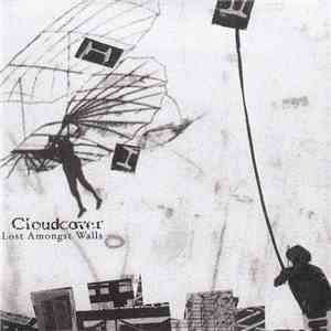 Cloudcover - Lost Amongst Walls mp3 album