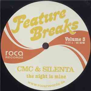 CMC & Silenta - Feature Breaks Volume 3: The Night Is Mine mp3 album