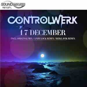 Controlwerk - 17 December mp3 album