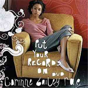 Corinne Bailey Rae - Put Your Records On mp3 album