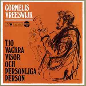 Cornelis Vreeswijk - Tio Vackra Visor Och Personliga Person mp3 album