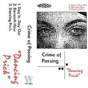 Crime Of Passing - Dancing Prick mp3 album
