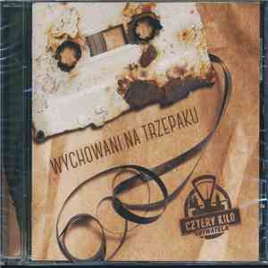 Cztery Kilo Obywatela - Wychowani Na Trzepaku mp3 album