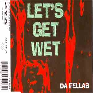 Da Fellas - Let's Get Wet mp3 album