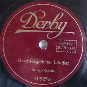 Dachauer Bauernkapelle - Berchtesgadener Ländler / Mei Lisei mp3 album
