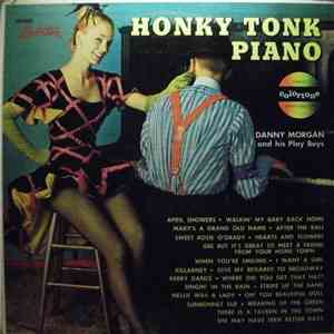 Danny Morgan And His Play Boys - Honky Tonk Piano mp3 album