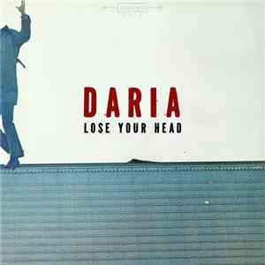 Daria  - Lose Your Head - EP mp3 album