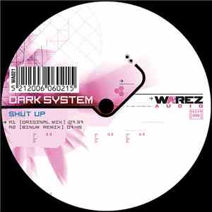 Dark System - Shut Up mp3 album