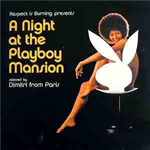 Dimitri From Paris - A Night At The Playboy Mansion mp3 album