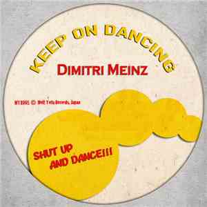 Dimitri Meinz - Keep On Dancing mp3 album