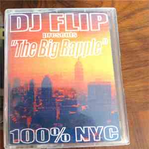 DJ Flip  - The Big Rapple mp3 album