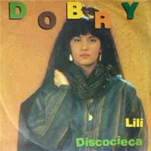 Dobri - Discocieca / Lili mp3 album