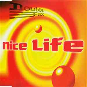 Double Fox - Nice Life mp3 album