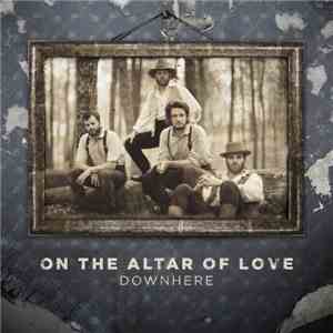 Downhere - On The Altar Of Love mp3 album